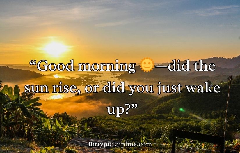 Best Morning Pick-Up Lines