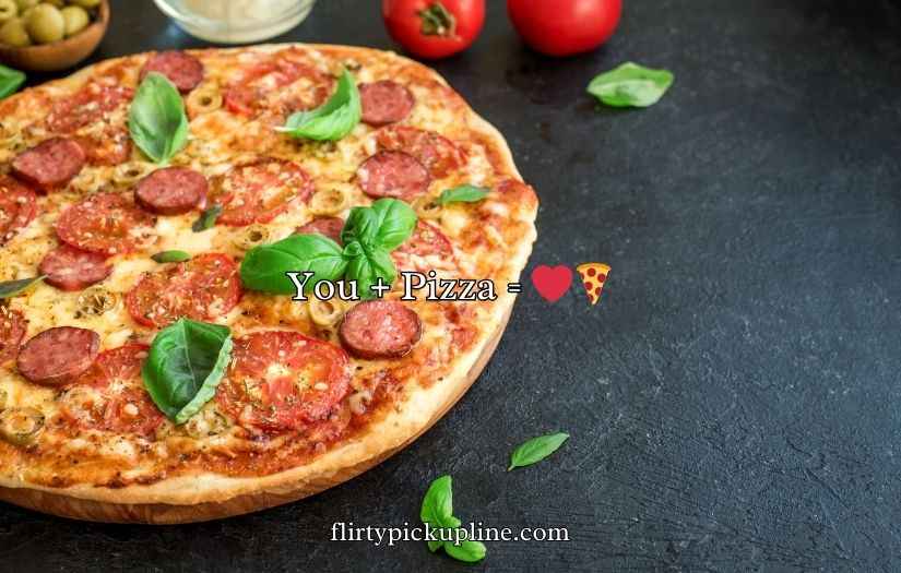 Pizza Pick Up Lines