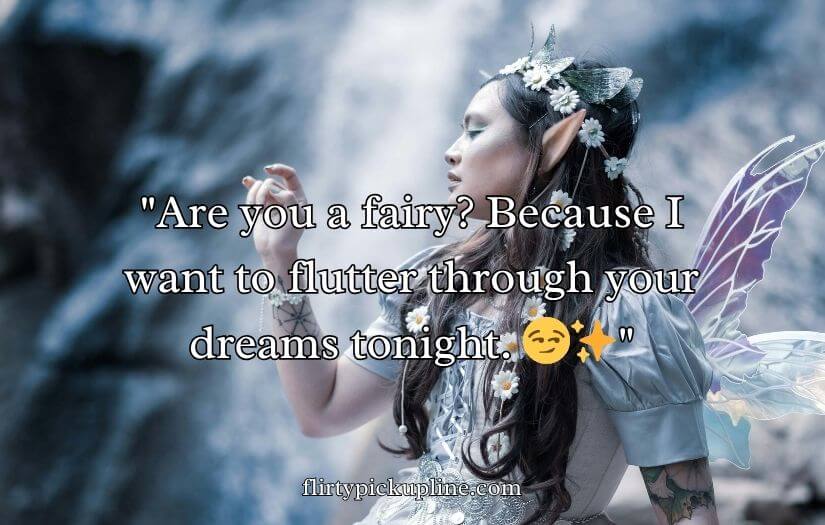 Best Fairy Pick Up Lines And Rizz