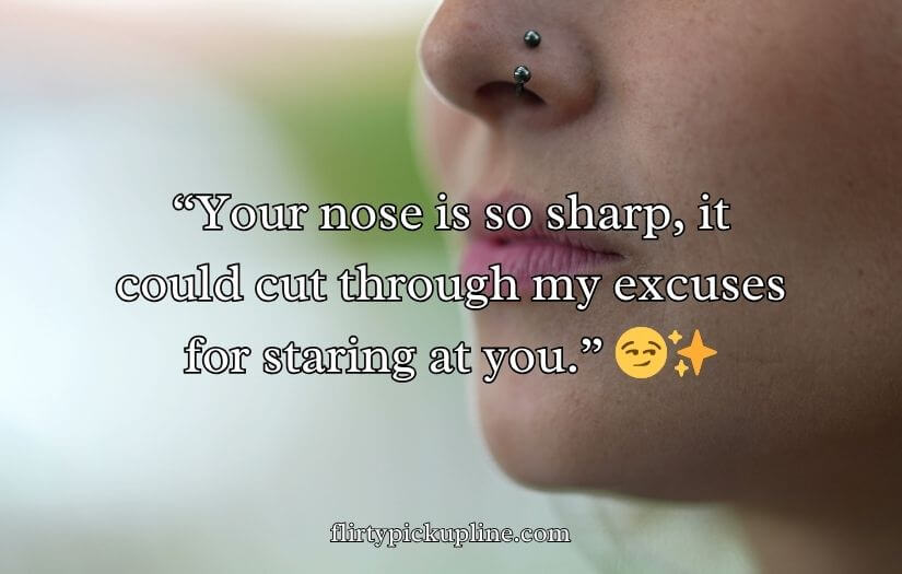 Best Nose Pick Up Lines And Rizz