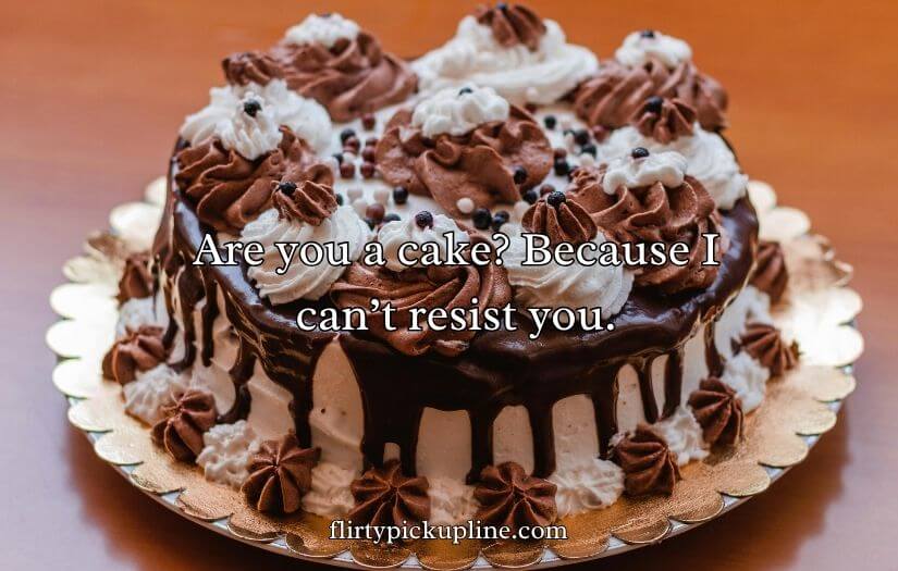 Best Cake Pick Up Lines And Rizz