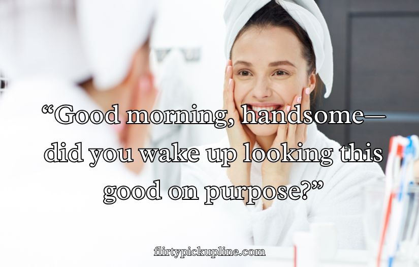 Best Morning Pick-Up Lines