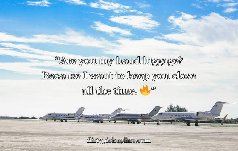 Airport Pick Up Lines