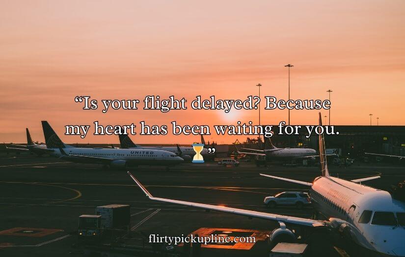 Airport Pick Up Lines