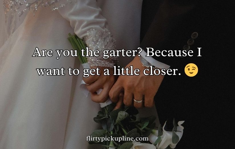 Best Wedding Pick Up Lines