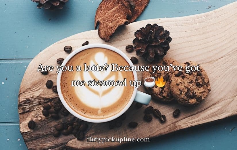 Coffee Pick Up Lines