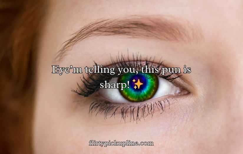 Eye Puns