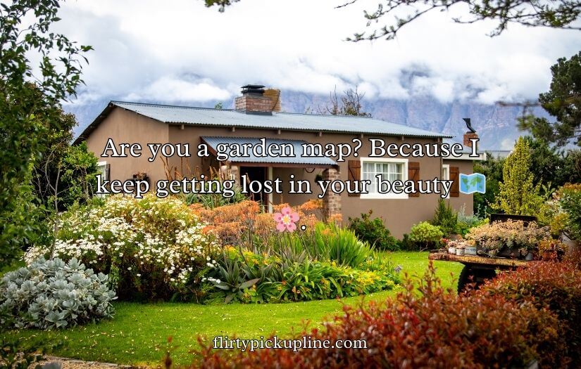 Garden Pick Up Lines