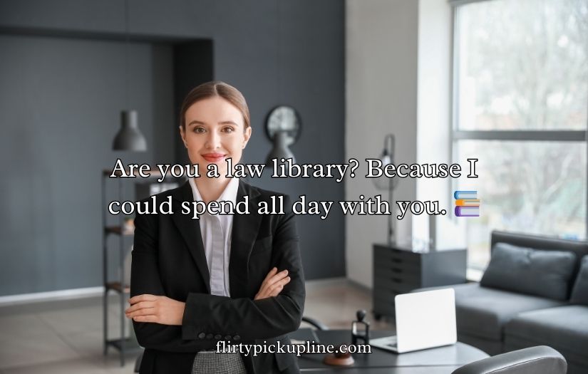 Lawyer Pick Up Lines