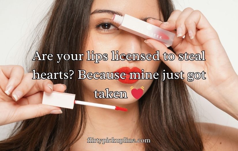 Lips Pick-Up Lines