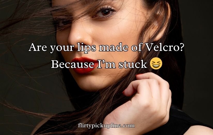 Lips Pick-Up Lines
