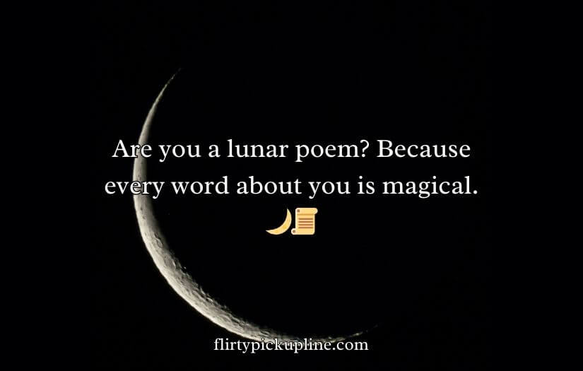 Moon Pick Up Lines