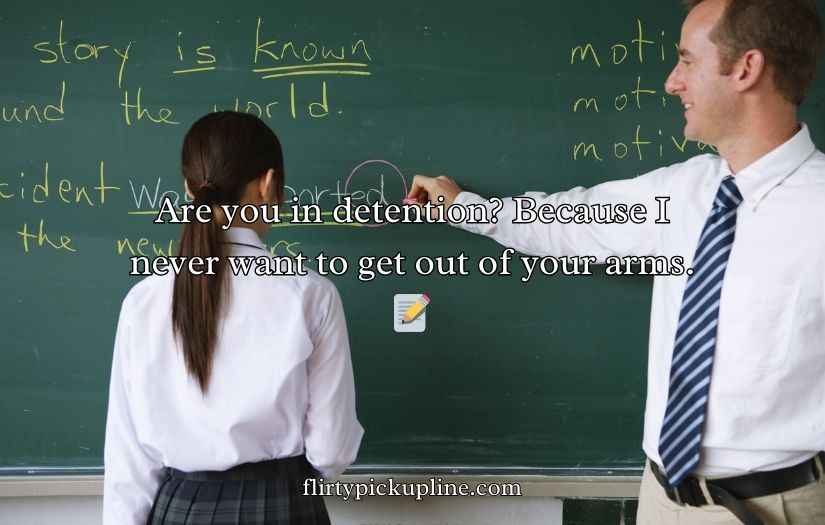 Teacher Pick Up Lines