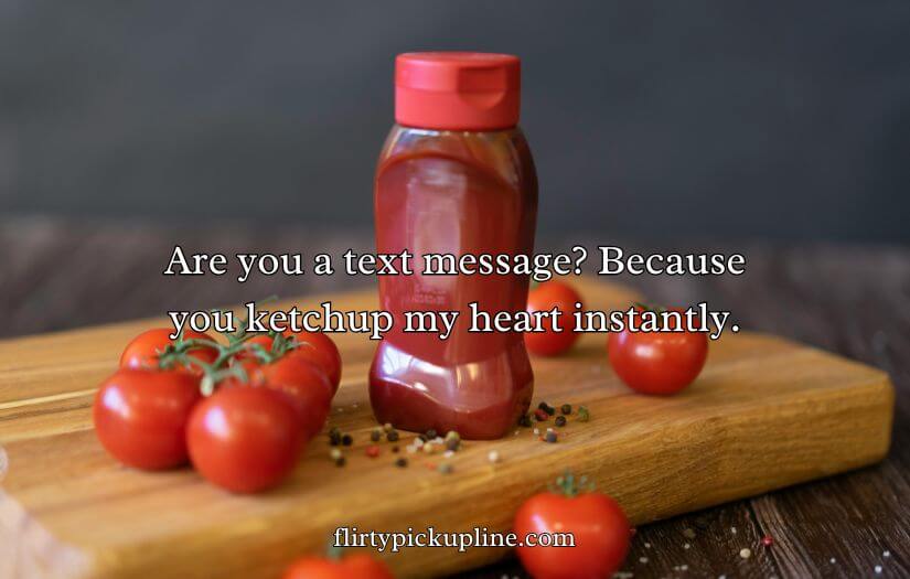 Tomato Pick Up Lines