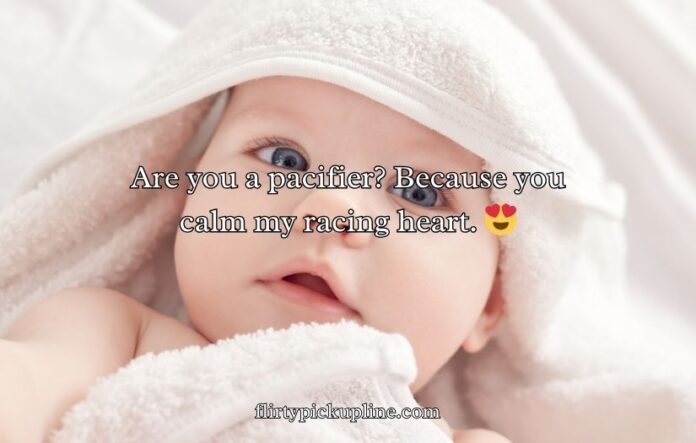 Baby Pick Up Lines