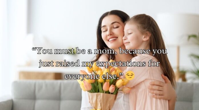 Mom Pick Up Lines Mom Pick Up Lines