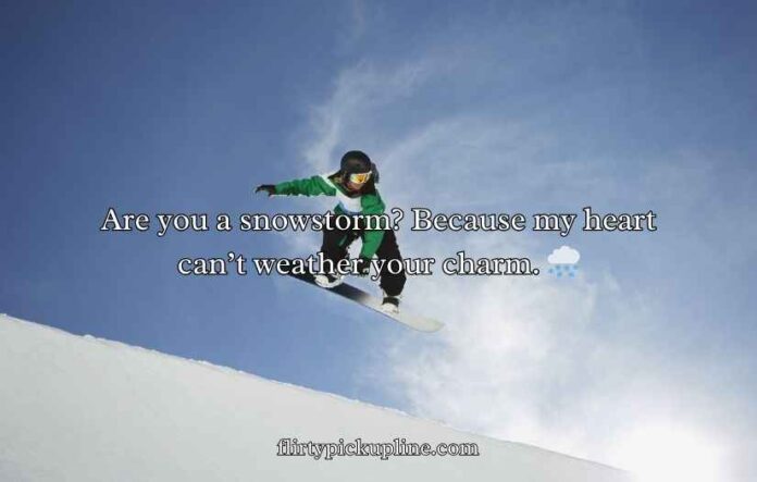 Snowboard Pick Up Lines
