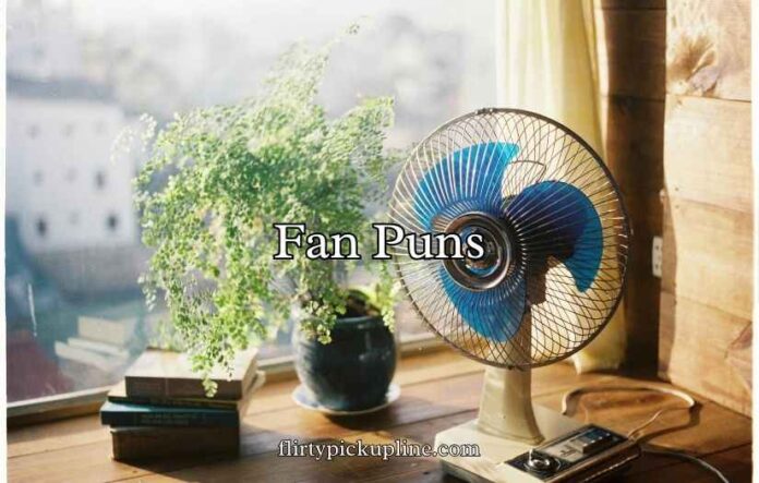 Fan Puns