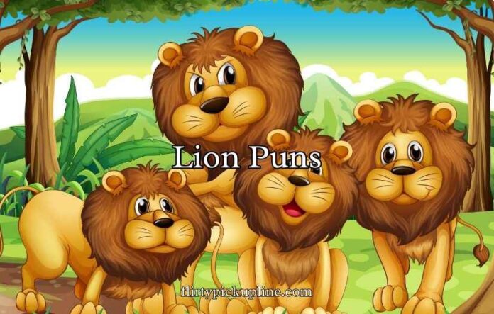 Lion Puns