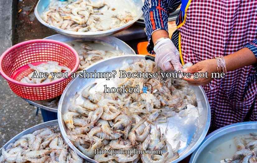Shrimp Pickup Lines