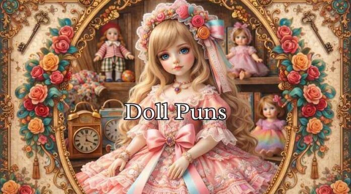Doll Puns Doll Puns