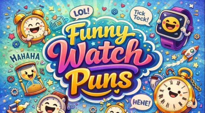 Funny Watch Puns Funny Watch Puns