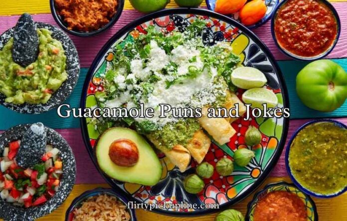 Guacamole Puns and Jokes