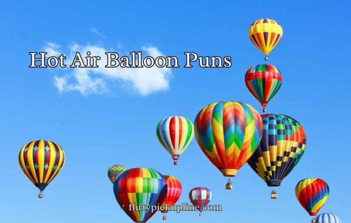 Hot Air Balloon Puns