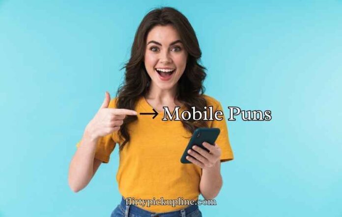 Mobile Puns