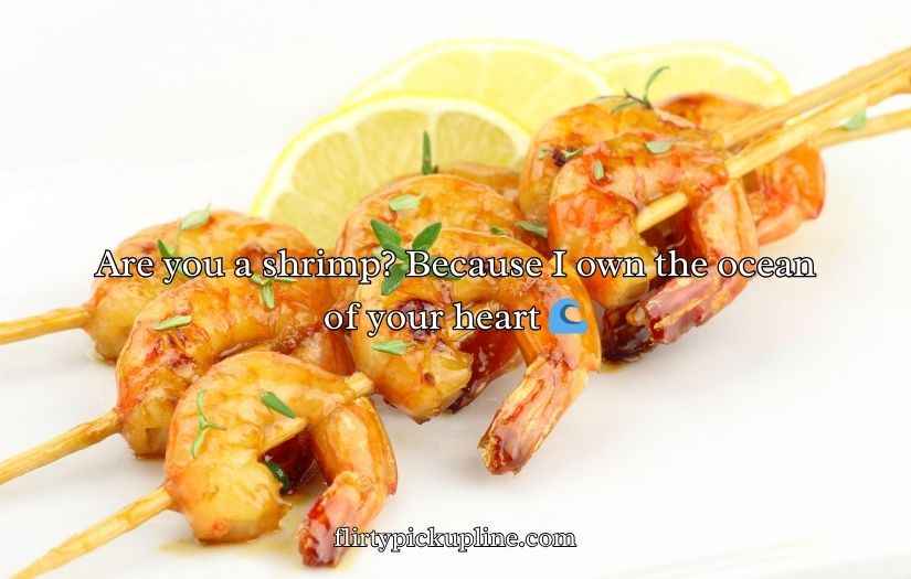 Shrimp Pickup Lines