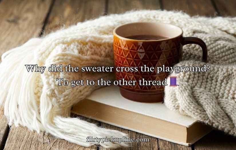 Sweater Puns and Jokes One Liner