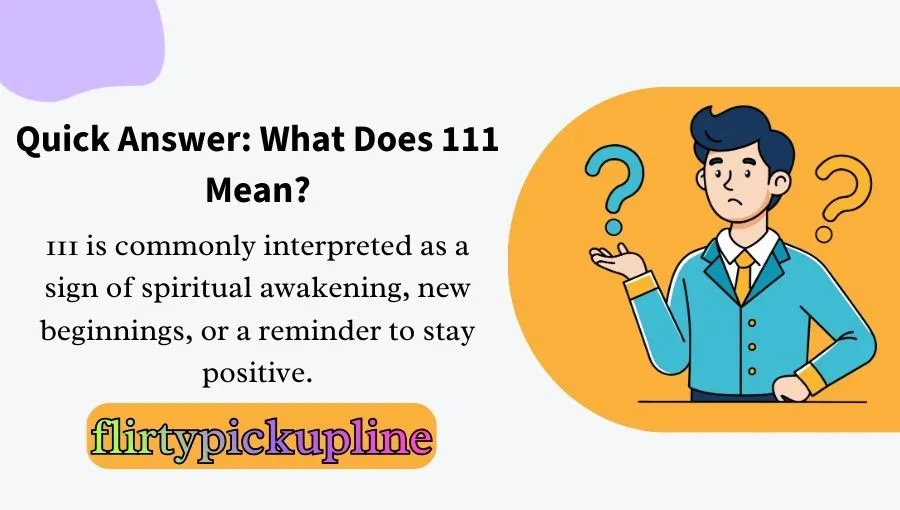 What Does 111 Mean