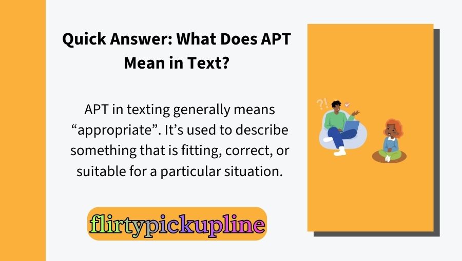 What Does APT Mean in Text