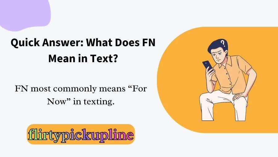 What Does FN Mean in Text
