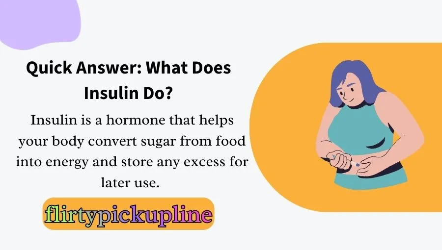 What Does Insulin Do