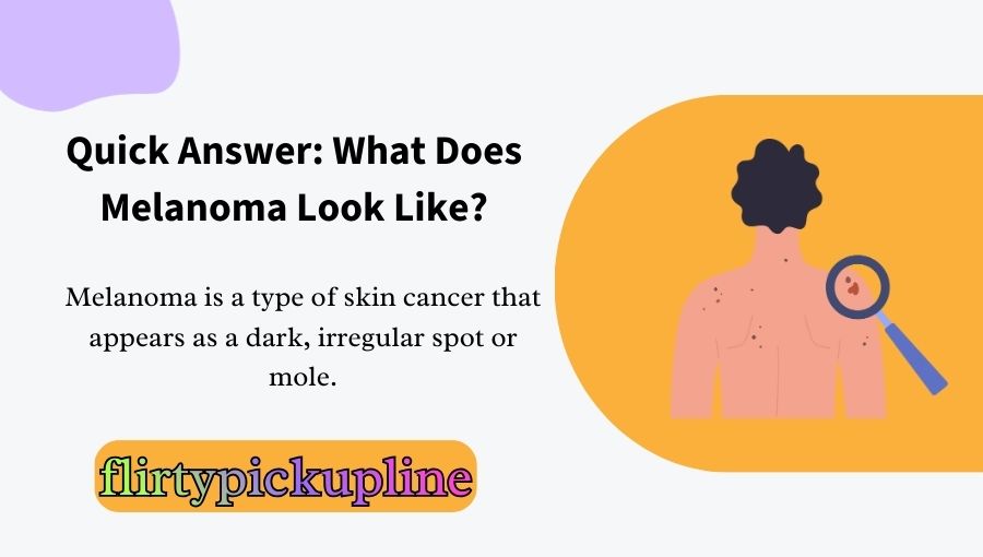 What Does Melanoma Look Like