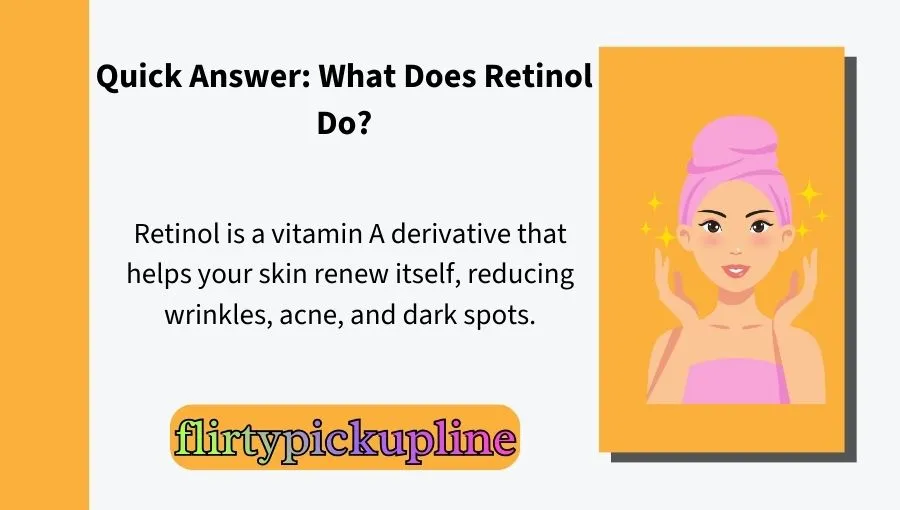 What Does Retinol Do