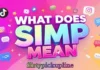 What Does Simp Mean What Does Simp Mean