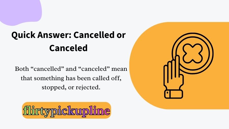 Cancelled or Canceled