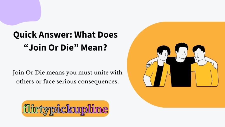 Join Or Die