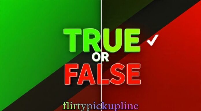 True Or False True Or False