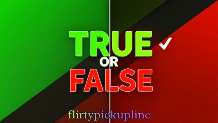 True Or False
