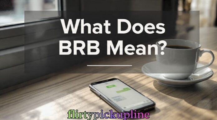 What Does BRB Mean What Does BRB Mean