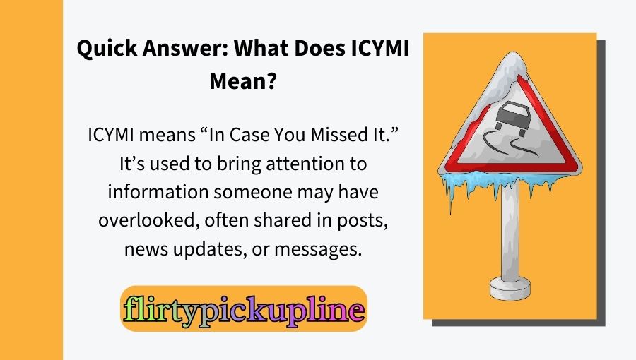 What Does ICYMI Mean