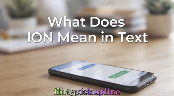 What Does ION Mean in Text What Does ION Mean in Text