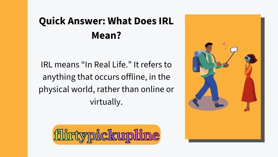 What Does IRL Mean