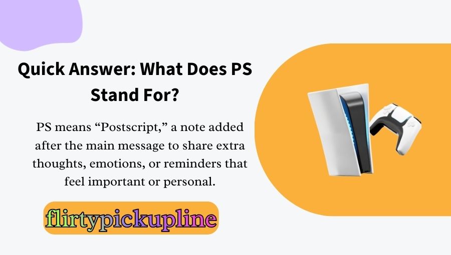 What Does PS Stand For