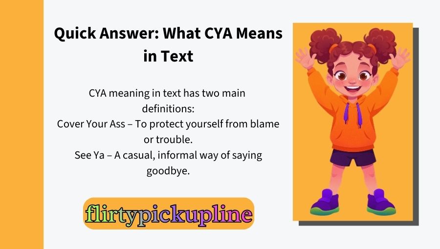 CYA Meaning in Text