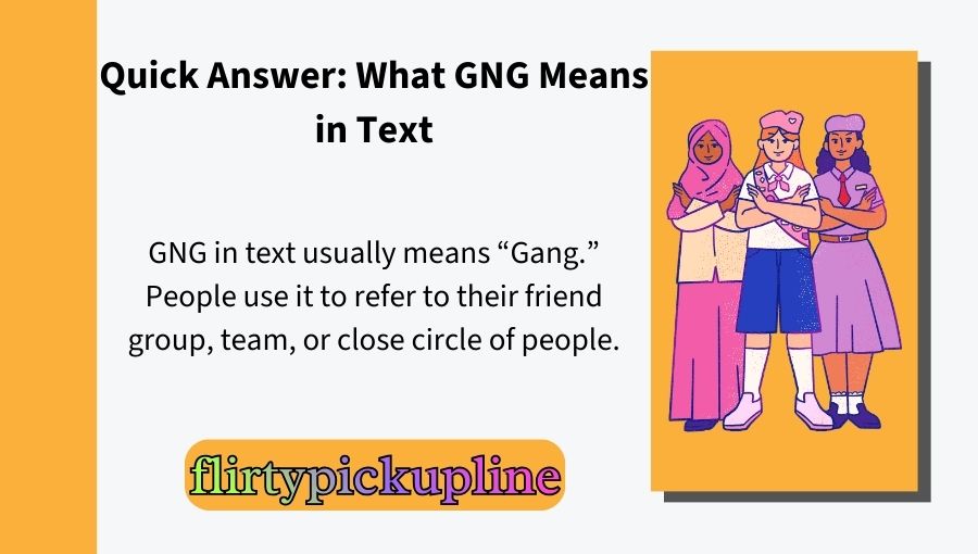 GNG Meaning in Text