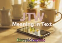 JTW Meaning in Text JTW Meaning in Text